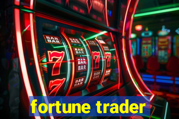 fortune trader